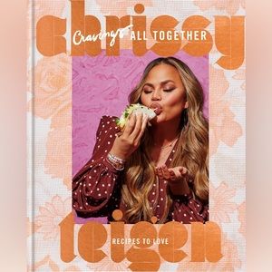 Cravings: All Together: Recipes To Love: A Cookbook by 
Chrissy Teigen